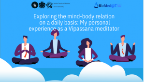 Exploring the mind-body relation on a daily basis: My personal experience as a Vipassana meditator 